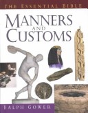 Manners Customs Essential Bible