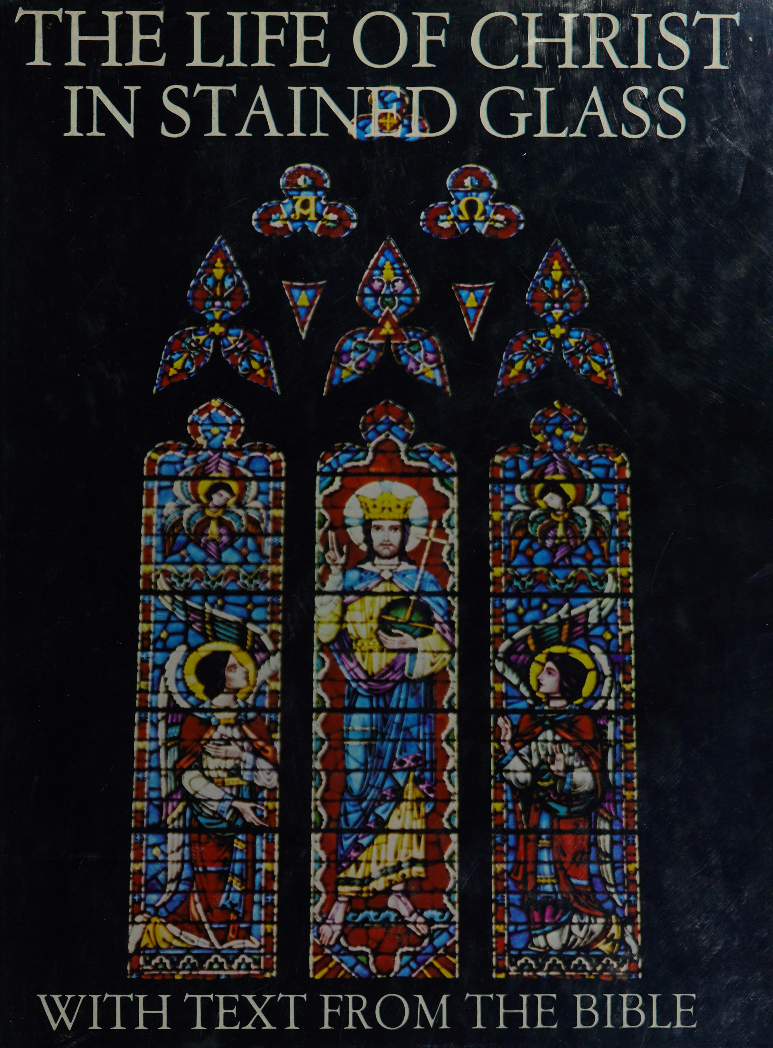 Life Of Christ In Stained Glass