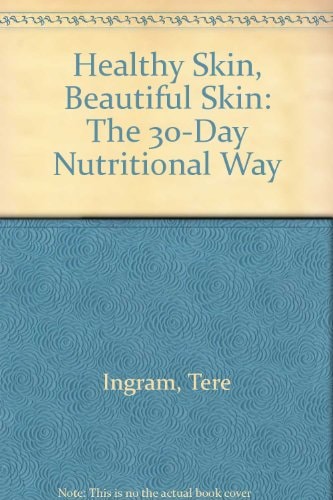 Healthy Skin, Beautiful Skin