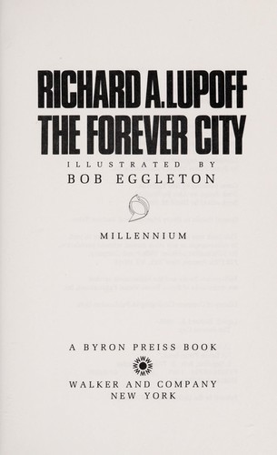 The Forever City