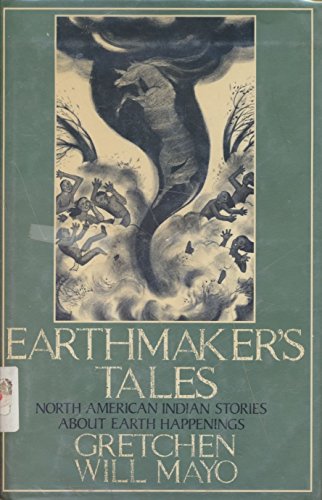 Earthmaker's tales