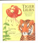 Tiger Lilies And Other Beastly Plants