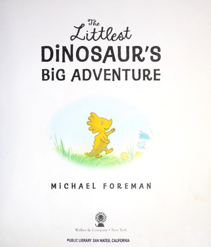 The Littlest Dinosaur's Big Adventure