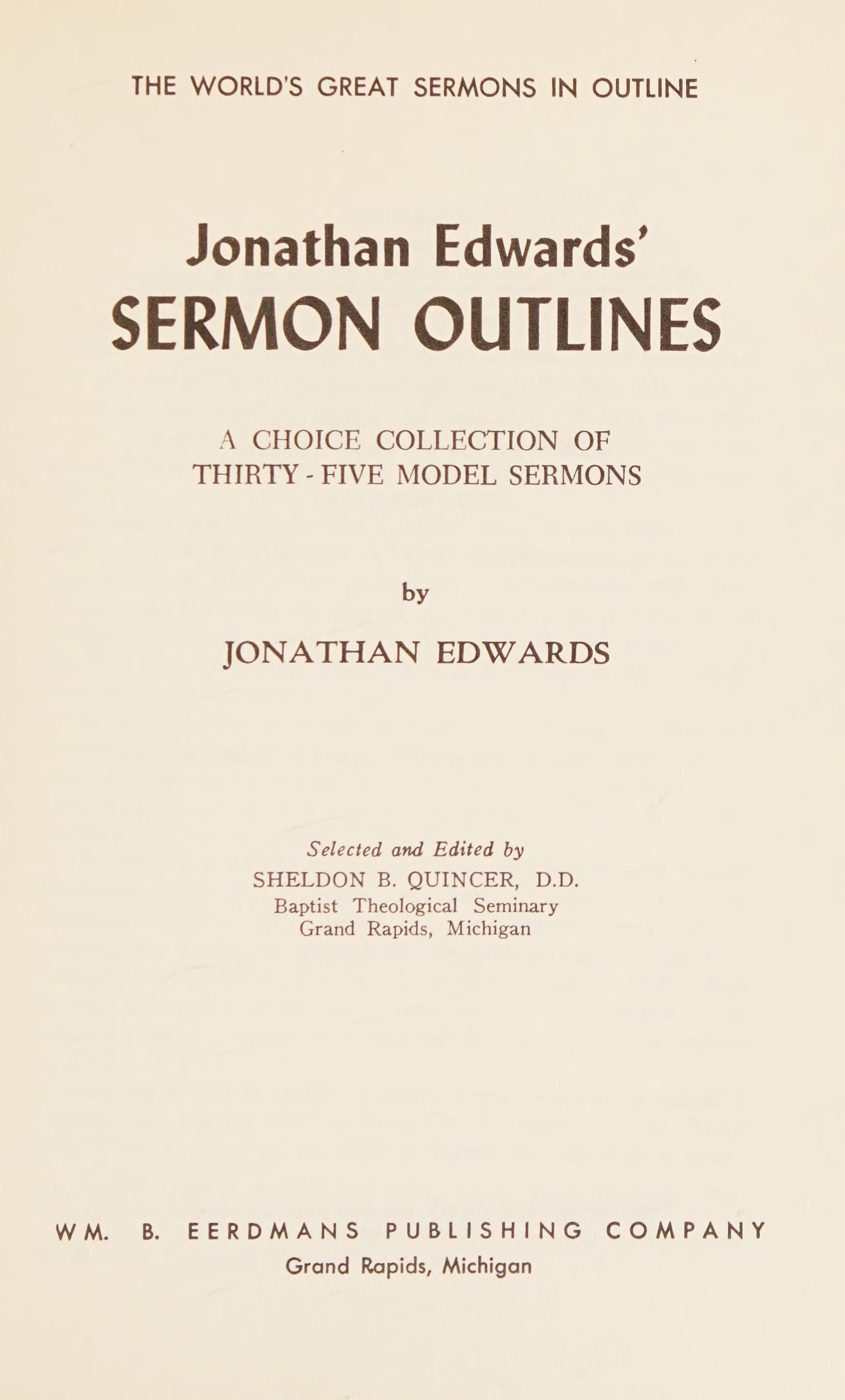 Edwards' Sermon Outlines the World's Great Sermons in Outline