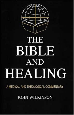 The Bible and Healing