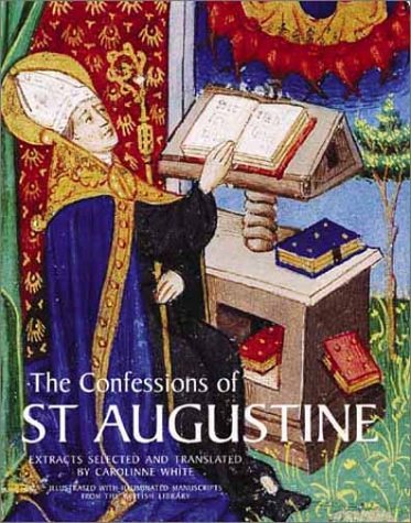 The Confessions Of St. Augustine