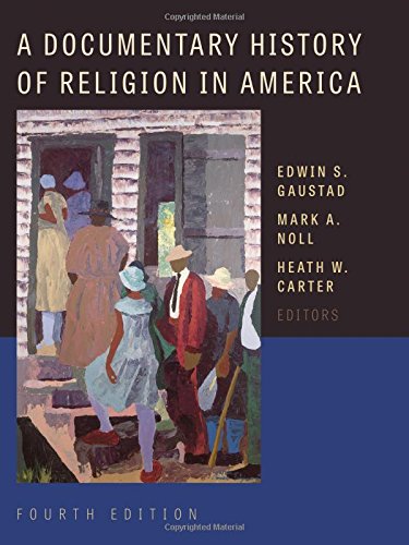 A Documentary History Of Religion In America