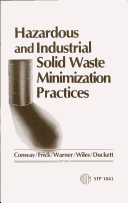 Hazardous and Industrial Solid Waste Minimization Practices