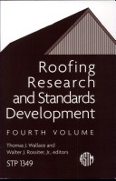 Roofing Research And Standards Development: 4th Volume