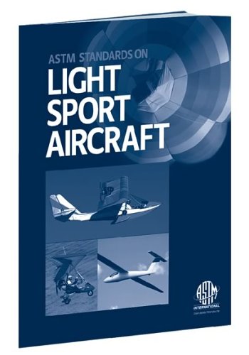 ASTM Standards on Light Sport Aircraft