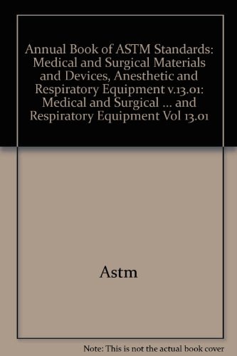 2004 Vol. 13.01 - Medical and Surgical Materials and Devices