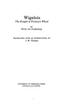 Wigalois, the knight of fortune's wheel