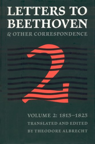 Letters To Beethoven And Other Correspondence, Volume 2