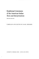 Traditional Literatures Of The American Indian: Texts And Interpretations