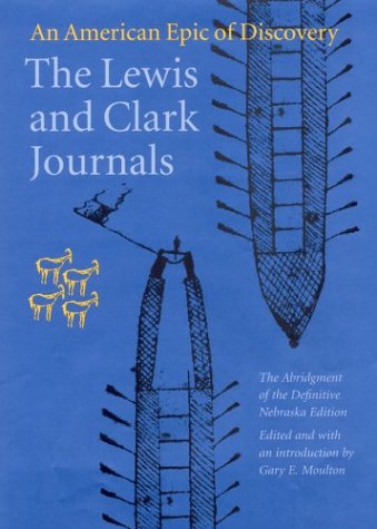 The Lewis and Clark Journals (Abridged Edition)