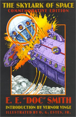 The Skylark Of Space (Commemorative Edition) (Bison Frontiers Of Imagination)