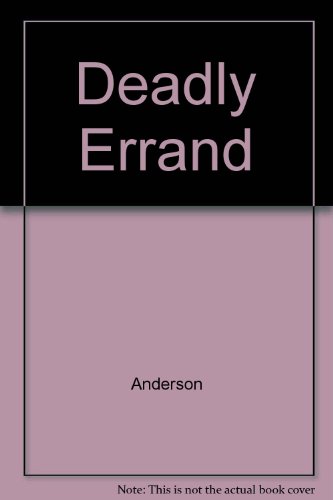 Deadly Errand