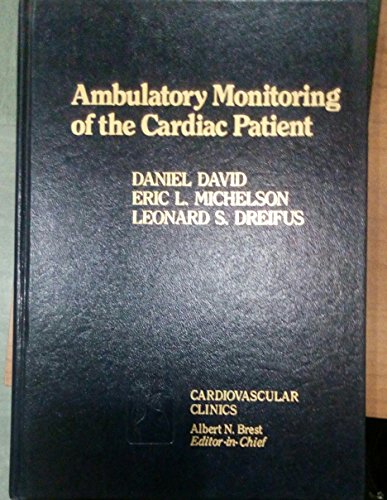 Ambulatory Monitoring Of The Cardiac Patient