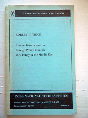 Interest Groups And The Foreign Policy Process