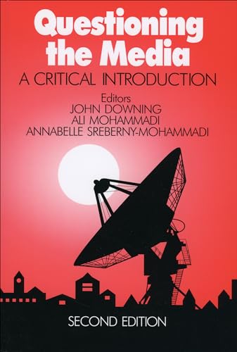 Questioning The Media: A Critical Introduction
