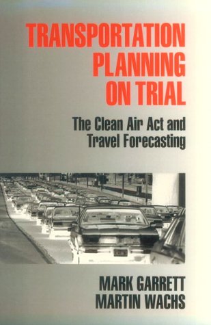 Transportation Planning on Trial