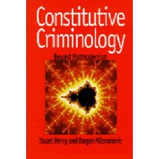 Constitutive Criminology