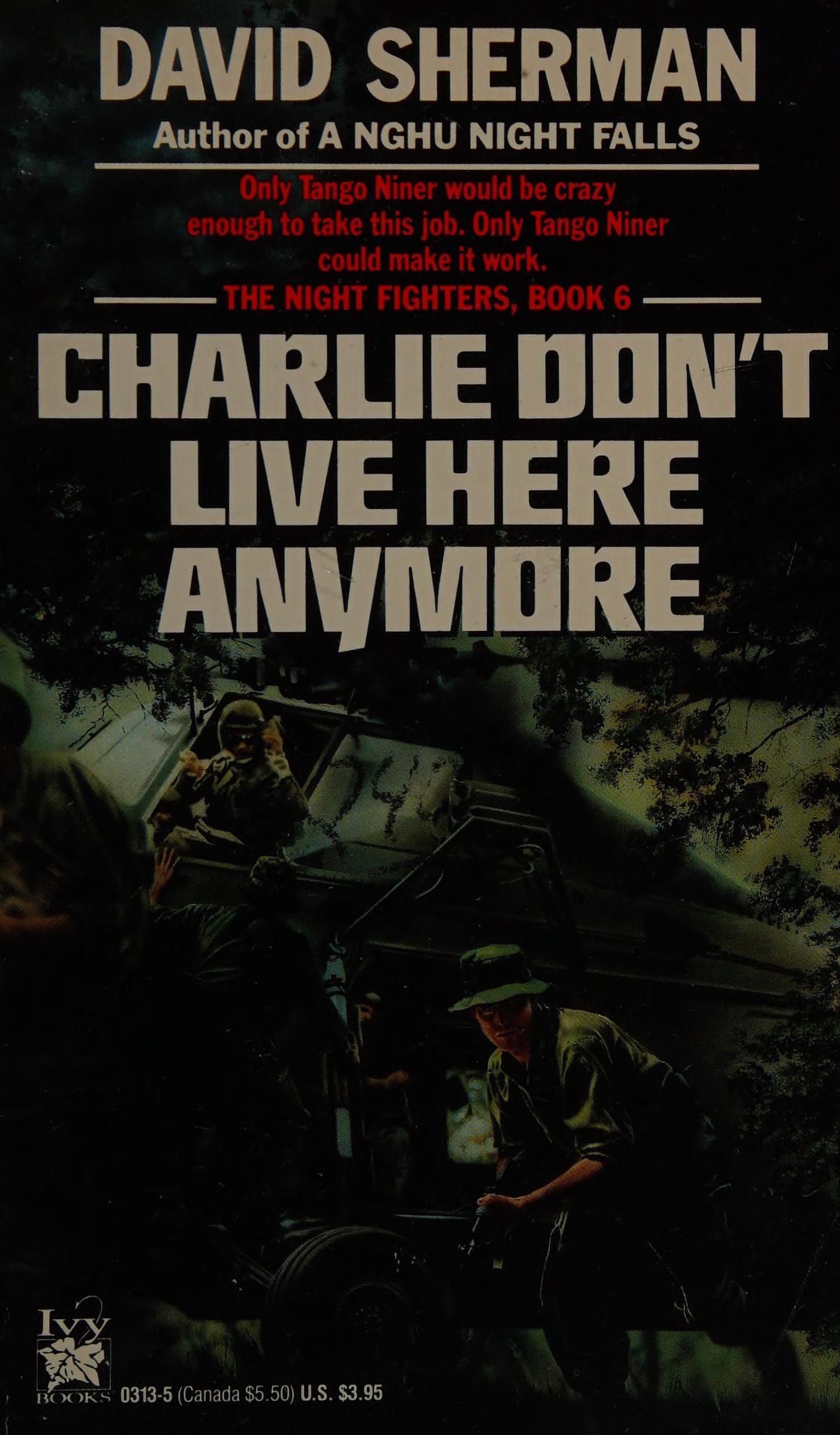 Charlie Don't Live Here Anymore