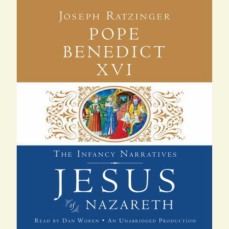 Jesus of Nazareth by Pope Benedict XVI, Joseph Ratzinger, ISBN 9780804126540