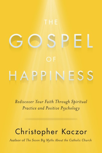The gospel of happiness