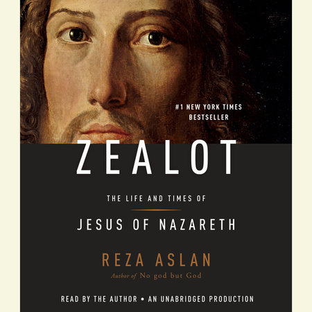 Zealot by Reza Aslan, ISBN 9780804148740