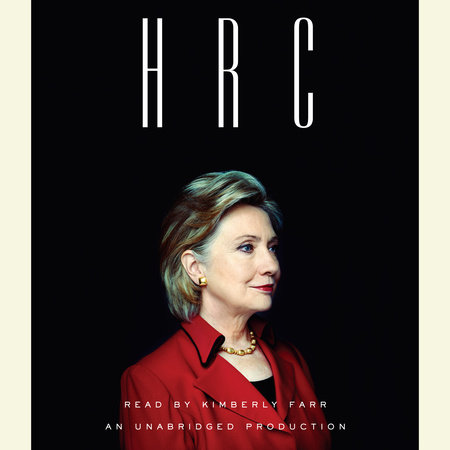 HRC by Amie Parnes and Jonathan Allen, ISBN 9780804149266