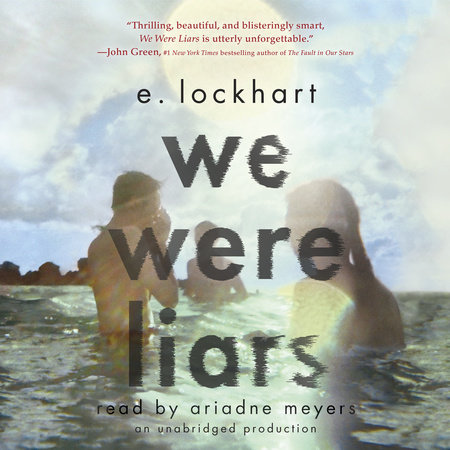 We Were Liars by E. Lockhart, ISBN 9780804168403
