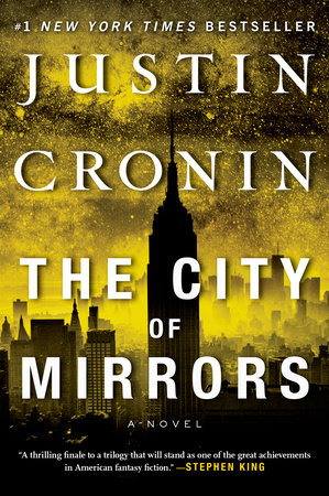 The City of Mirrors by Justin Cronin, ISBN 9780804177641