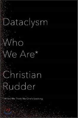 Dataclysm by Rudder Christian, ISBN 9780804186605