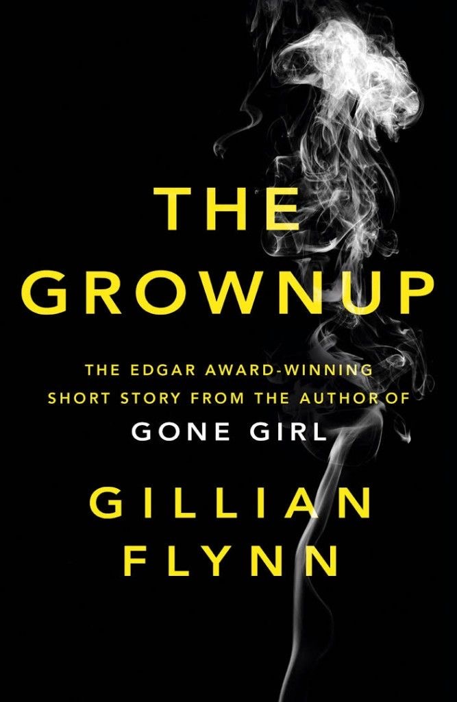 The Grownup by Gillian Flynn, ISBN 9780804188975