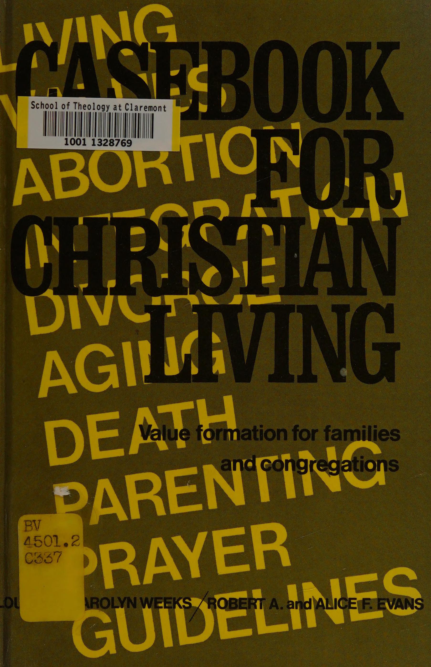 Casebook For Christian Living: Value Information For Families And Congregations
