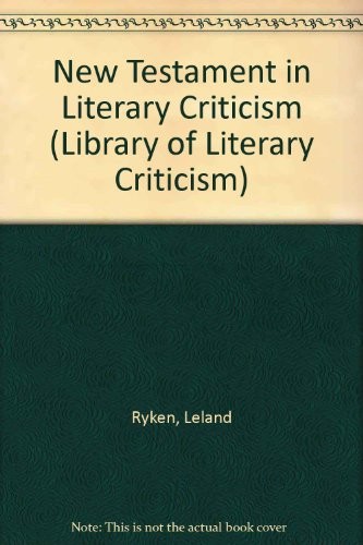 The New Testament In Literary Criticism