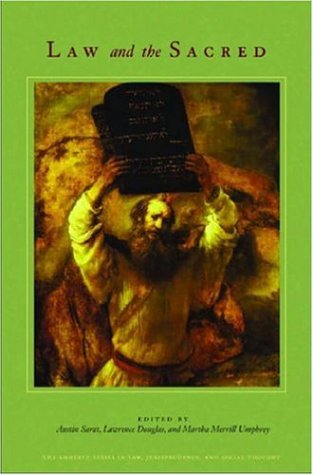 Law and the Sacred The Amherst Series in Law Jurisprudence and Social Thought