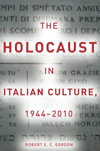 The Holocaust in Italian Culture, 1944–2010