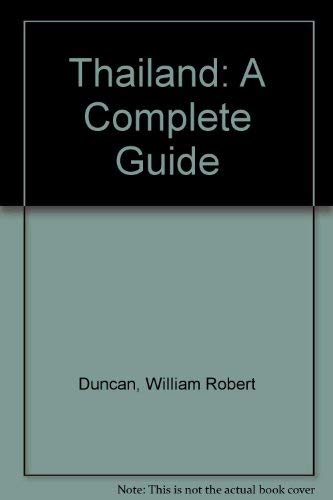 Thailand: A Complete Guide