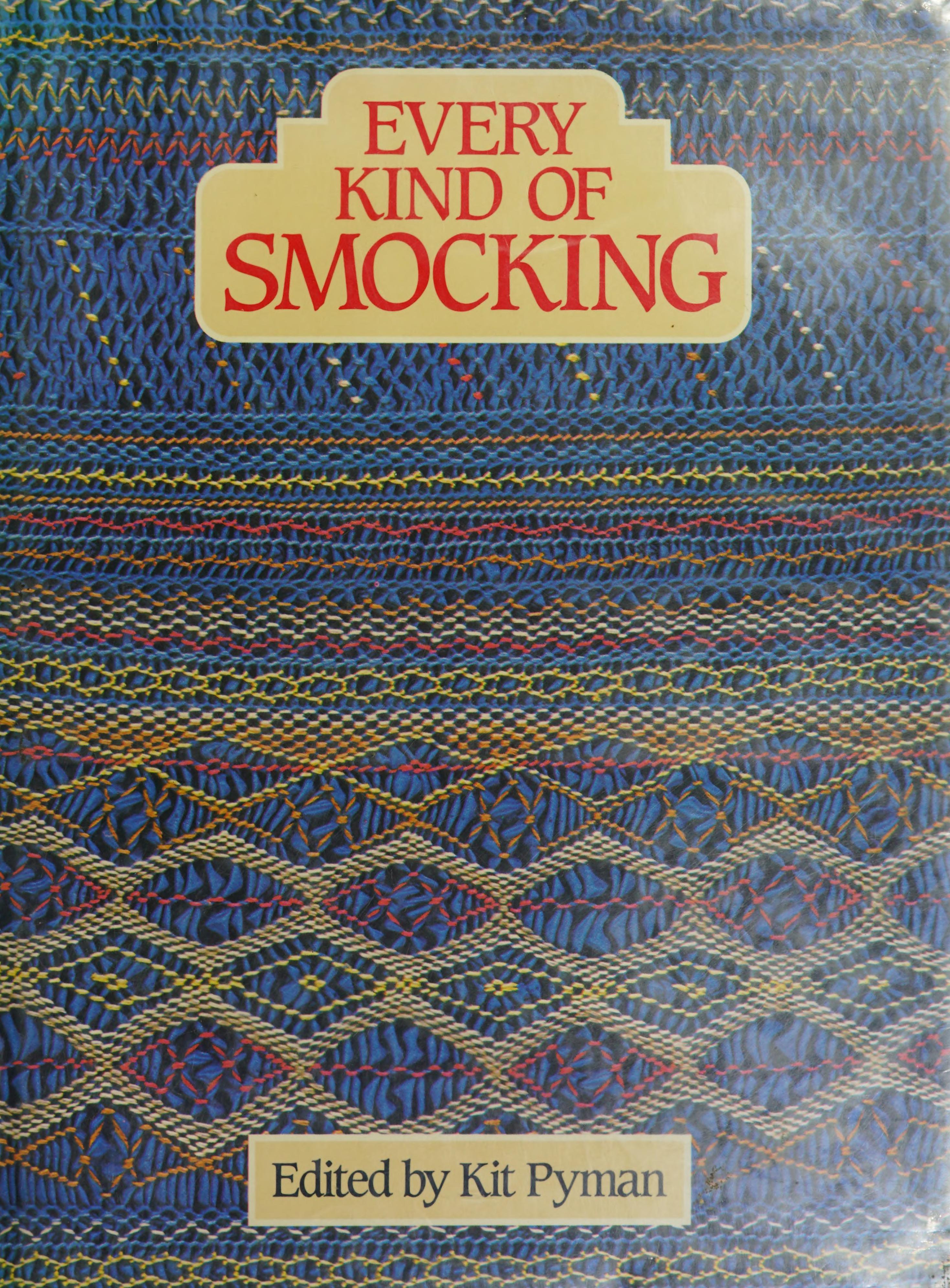 Every Kind of Smocking