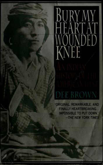 Bury My Heart at Wounded Knee