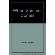 When Summer Comes