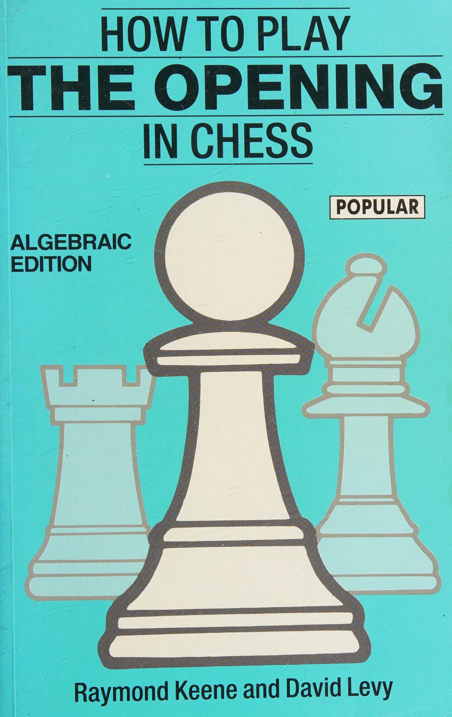 How to Play the Opening in Chess