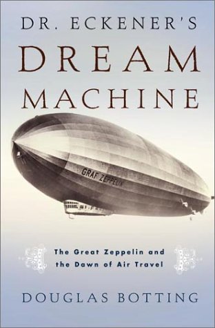 Dr. Eckener's Dream Machine