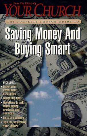The Complete Church Guide to Saving Money and Buying Smart
