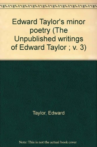 Edward Taylor's Minor Poetry