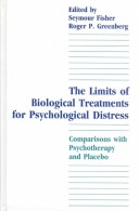 The Limits Of Biological Treatments For Psychological Distress: Comparisons With Psychotherapy And Placebo