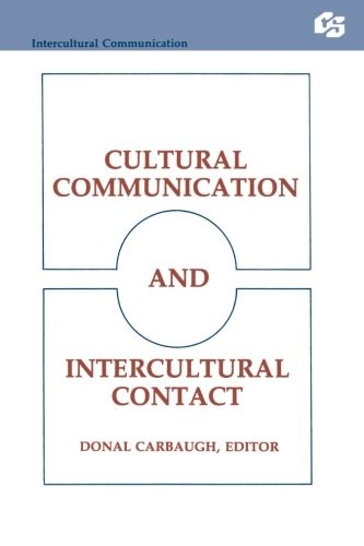 Cultural Communication And Intercultural Contact