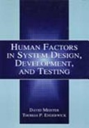 Human Factors In System Design, Development, And Testing